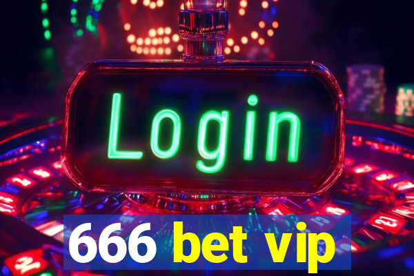 666 bet vip